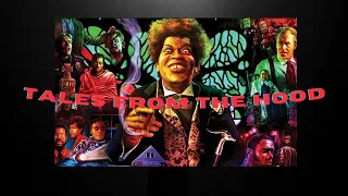 Film & Society: 7 Reasons Why The CLASSIC Horror Film "TALES FROM THE HOOD" Is Worth Watching (pt.1)