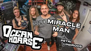 Oceanhoarse (feat. Petri Lindroos) - Miracle Man (Ozzy cover)