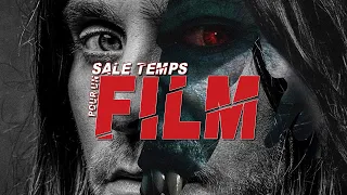 MORBIUS : SALE TEMPS POUR UN FILM