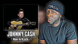 THIS IS LEGENDARY!.. *First Time Hearing* Johnny Cash - Man in Black | REACTION