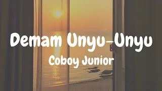 Coboy Junior - Demam Unyu-Unyu (Lirik)