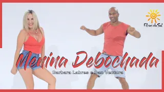Menina Debochada - Bárbara Labres e Dan Ventura | Coreografia FILHOS DO SOL