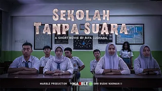 Short Movie - Sekolah Tanpa Suara