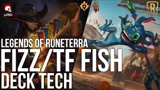 Legends of Runeterra - The King is back: Fizz/TF Fish | Deck Tech