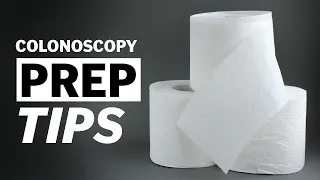 Colonoscopy Prep Tips