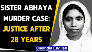 Sister Abhaya case: Accused Priest & nun jailed after 28 years | Oneindia News