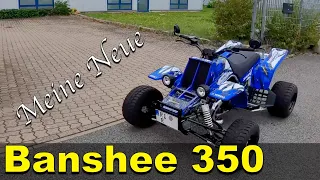 Meine Neue / Yamaha Banshee 350 / QUAD-VLOG TOXIQTIME 4K