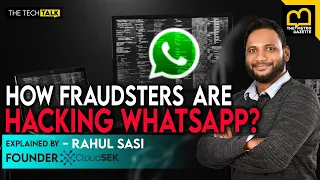 WhatsApp Hacking | Security Measures | Cyber Security | Rahul Sasi | The Tech Talk | TMG