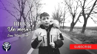 RIOO - Un mesaj (Remix by Zeno Music)