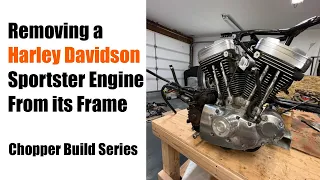 Removing a Sportster Engine from its Frame - Chopper Build Series Video 10