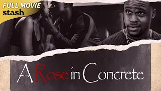 A Rose in Concrete | Hood Drama | Full Movie | Contemporary Dance