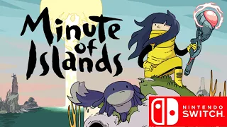 10 Minutes Of Minute of Islands Nintendo Switch Gameplay