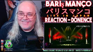 Barış Manço バリスマンコ Reaction - Dönence Live In Japan 日本に住んでいる - Requested