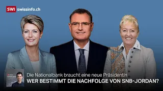 Wer bestimmt die Nachfolge von SNB-Präsident Jordan?