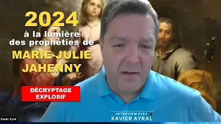 Décryptage des prédictions de Marie-Julie Jahenny avec XAVIER AYRAL