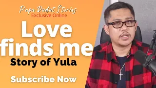 YULA | PAPA DUDUT STORIES