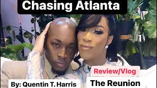 Chasing: Atlanta | The Reunion Hosted By Imani Vanzap {part 1/2} (Season 4, Episode 12) #Review
