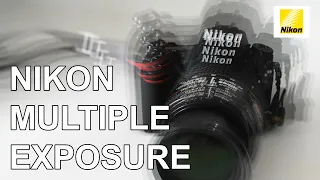 Shooting multiple exposures with a Nikon camera