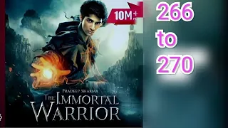 The immortal warrior 266.  The immortal warrior 266 Episode.     The immortal warrior Pocket fm  266