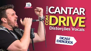 Como Cantar com Drive | Distorção Vocal | 3 tipos de drives