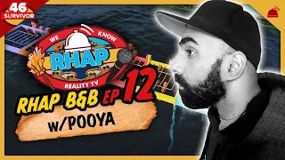 Survivor 46 | RHAP B&B Ep 12 w/ Pooya