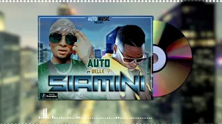 Auto Music Ft. Belle 9 - Siamini ( Official Audio Music )