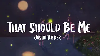 Justin Bieber - That Should Be Me (slowed + reverb) (Lyrics) 🎵