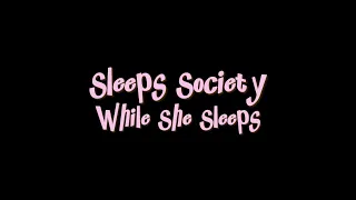 While She Sleeps - Sleeps Society (Lyrics)