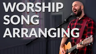 Better worship song arrangements in 3 easy steps.