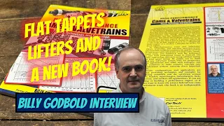 Flat Tappets, New Lifters and a New Book : Billy Godbold - Camshaft Engineer Podcast Interview