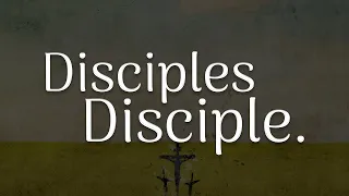 Disciples disciples