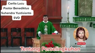 Kotbah Romo Dosa Tentang Perselingkuhan