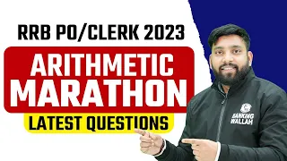 All Important Arithmetic in One Session For RRB PO/Clerk 2023 | Maths by Arun Sir