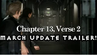 FINAL FANTASY XV March Update Trailer! New Chapter 13 cutscenes and Epidose Gladio!