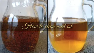 How can I Clean and Reuse Frying Oil? The Easiest Way to purify / recycle your cooking oil