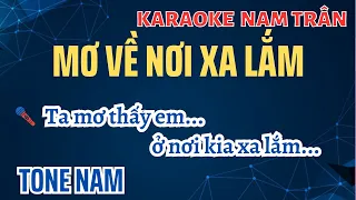 Karaoke Mơ Về Nơi Xa Lắm Tone Nam | Nam Trân