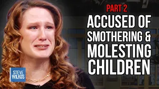 PART II: SMOTHERED & MOLESTED KIDS? | Steve Wilkos