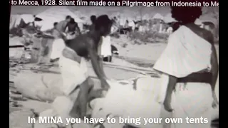 Haj in 1928  Oldest video available. Watch how difficult it was. What faced them when they left.