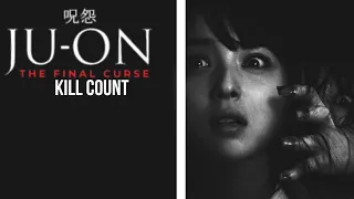 Ju-On: The Final Curse (2015) | Kill Count