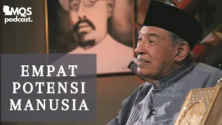 Empat Potensi Manusia | M. Quraish Shihab Podcast