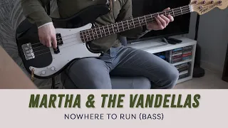 Martha & The Vandellas - Nowhere To Run [Bass Cover]