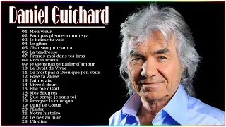 Daniel Guichard Best Of Collection Daniel ♪ღ♫ Guichard Album Complet 2021