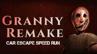 Granny Remake || Car Escape Speed Run ❌ NO DEATH😱