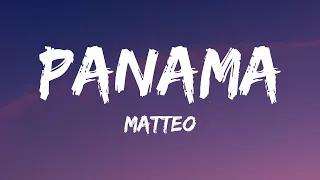 Matteo - Panama (Lyrics) (TikTok Remix)  | 1 Hour Version