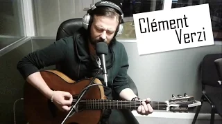 [LIVE] Clément Verzi - Elle est d'ailleurs (Demoiselle FM)
