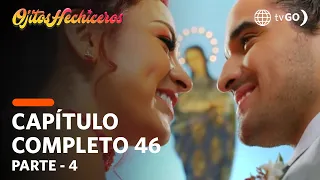 Ojitos Hechiceros | Season 1 | Episode 46 - 4/5 | América Televisión