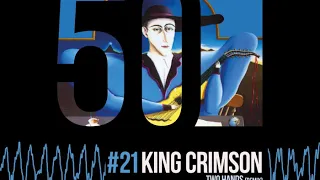King Crimson - Two Hands [50th Anniversary | On and Off The Road Box Set 2016]