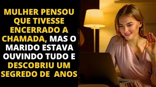 Esposa esquece de encerrar chamada de vídeo e marido descobre segredo de 10 anos