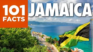 101 Facts About Jamaica