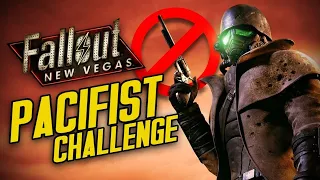 Fallout: New Vegas Pacifist Challenge!